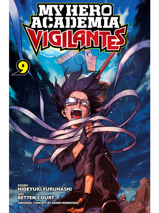 Title details for My Hero Academia: Vigilantes, Volume 9 by Hideyuki Furuhashi - Wait list